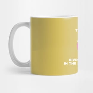 There is Divine Surplus in the Divine Order Mug